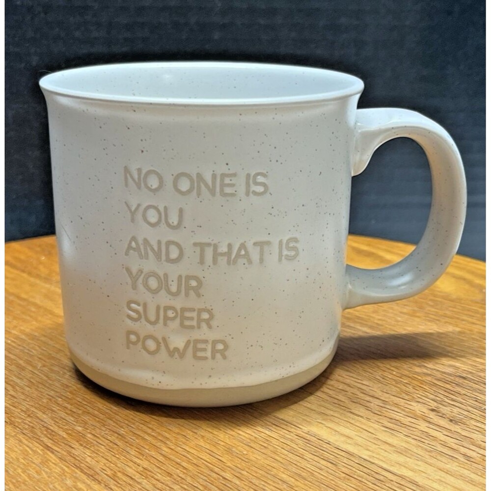 No One Is You And That Is Your Super Power Mug Cup 16 Oz Ceramic by Market Finds